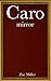 Caro by Zoe Miller