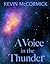 A Voice in the Thunder