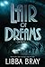 Lair of Dreams (The Diviners, #2)