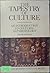 The Tapestry of Culture: An Introduction to Cultural Anthropology
