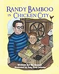 Randy Bamboo in Chicken City