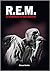 R.E.M. LA ETERNIDAD EN TRES MINUTOS by Marcos Gendre