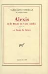 Alexis ou Le trai...