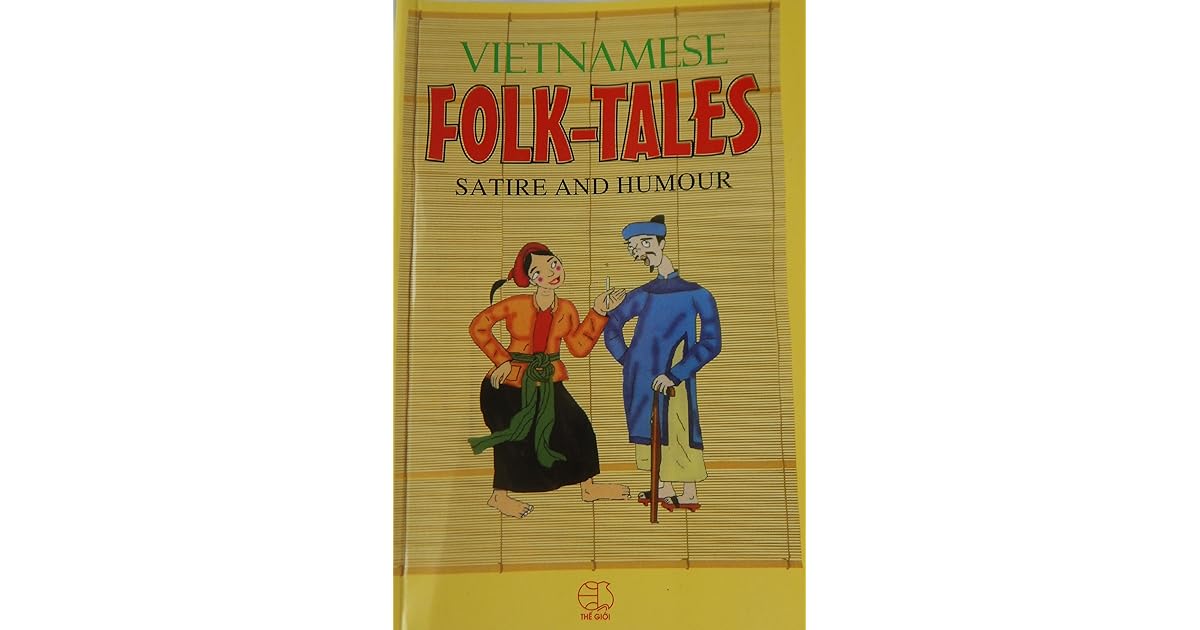 Vietnamese FolkTales Satire and Humour by Hữu Ngọc