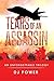 Tears of an Assassin: An Un...