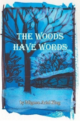 The Woods Have Words