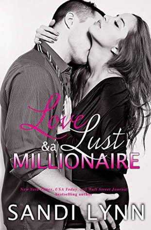 Love, Lust & A Millionaire (Wyatt Brothers #1)