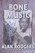 Bone Music
