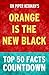 Orange is the New Black: Top 50 Facts Countdown