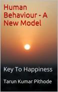 Human Behaviour - A New Model: Key To Happiness