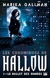 Le Ballet des Ombres by Marika Gallman