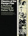 Classics of the Foreign Film: A Pictorial Treasury