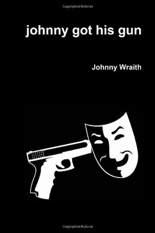 Johnny Got His Gun (Paperback)