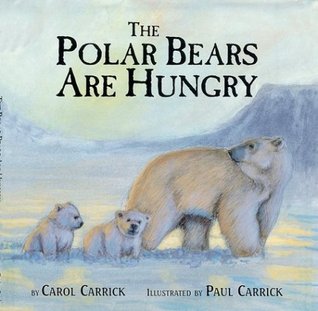 The Polar Bears Are Hungry (Hardcover)