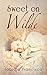 Sweet on Wilde (Sweet on You, #1)