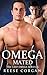 Omega Mated (The Last Omega, #1)