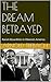 The Dream Betrayed by Arnold S. Trebach