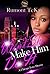 Won't She Make Him Do It by Rumont TeKay