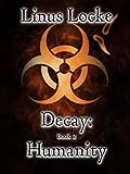 Decay: Humanity