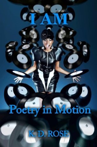 I Am: Poetry in Motion