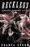 Reckless by Franca Storm Reckless by Franca Storm