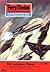 Perry Rhodan 295: Der verlorene Planet: Perry Rhodan-Zyklus "Die Meister der Insel" (Perry Rhodan-Erstauflage) (German Edition)