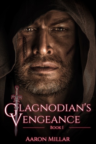 Glagnodian's Vengeance: Book 1 (Kindle Edition)