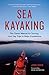 Sea Kayaking by John Dowd