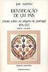 Identificação de um País, volume I - oposição by José Mattoso Identificação de um País, volume I - oposição by José Mattoso
