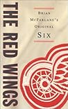 The Red Wings by Brian McFarlane