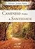 Caminho para a Santidade by Jonas Abib