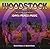 Woodstock Chronicles: Three...