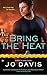 Bring the Heat (Sugarland Blue, #5)