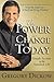 Power to Change Today by Gregory Dickow