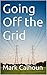 Going Off the Grid: The Gui...