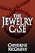 The Jewelry Case