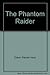 The Phantom Raider