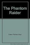 The Phantom Raider