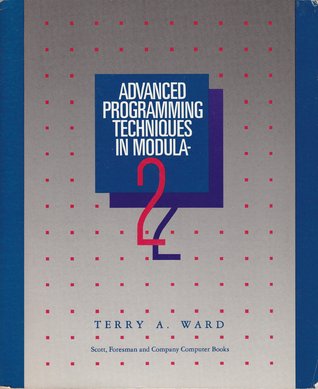 Advanced Programming Techniques in Modula-2