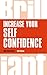 Increase your self confidence by Mike McClement