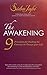 The Awakening: 9 Principles for Finding the Courage to Change Your Life