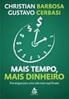 Mais tempo, mais dinheiro
