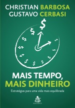 Mais tempo, mais dinheiro (Paperback)