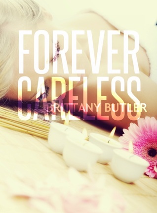 Forever Careless (Paperback)