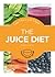 The Juice Diet: Lose 7lbs in just 7 days! (Hamlyn Healthy Eating)