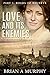 Love and its Enemies: Part ...