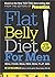 Flat Belly Diet! for Men: R...
