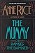 The Mummy or Ramses the Damned by Anne Rice