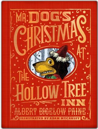 Mr. Dog's Christmas at the Hollow Tree Inn