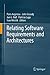 Relating Software Requirements and Architectures